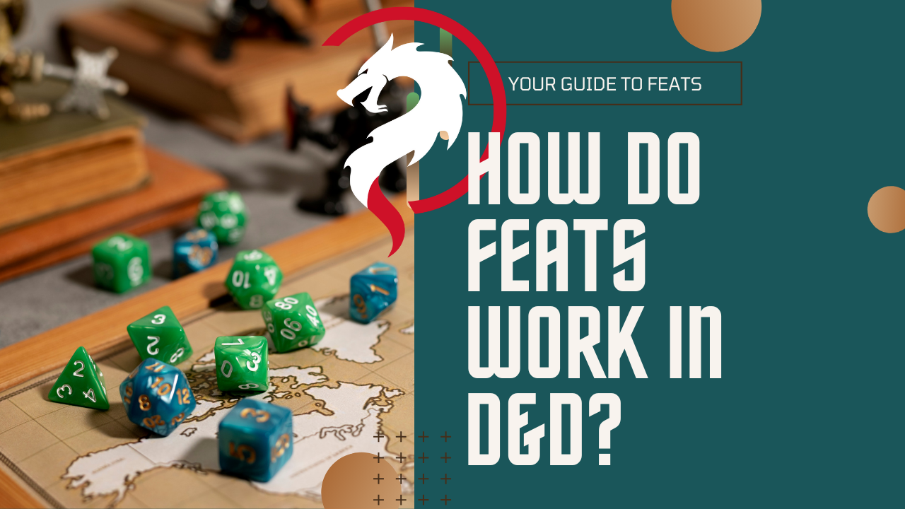 How Do Feats Work in D&D?